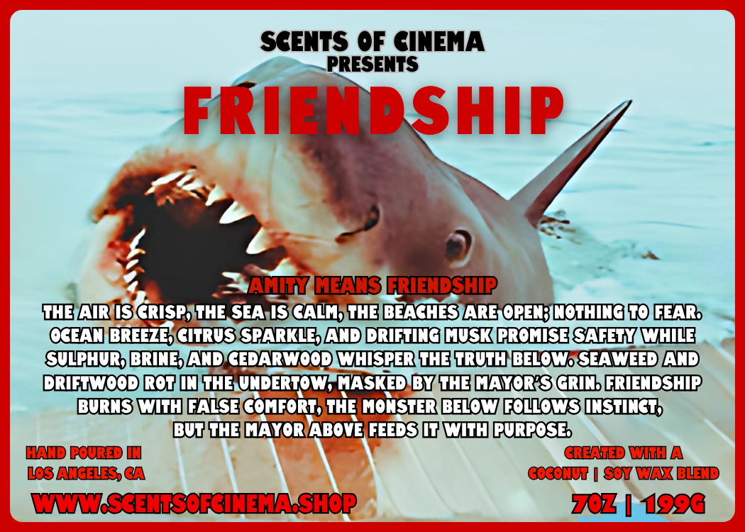 FRIENDSHIP - 7oz | Inspired by the film, JAWS (1975)