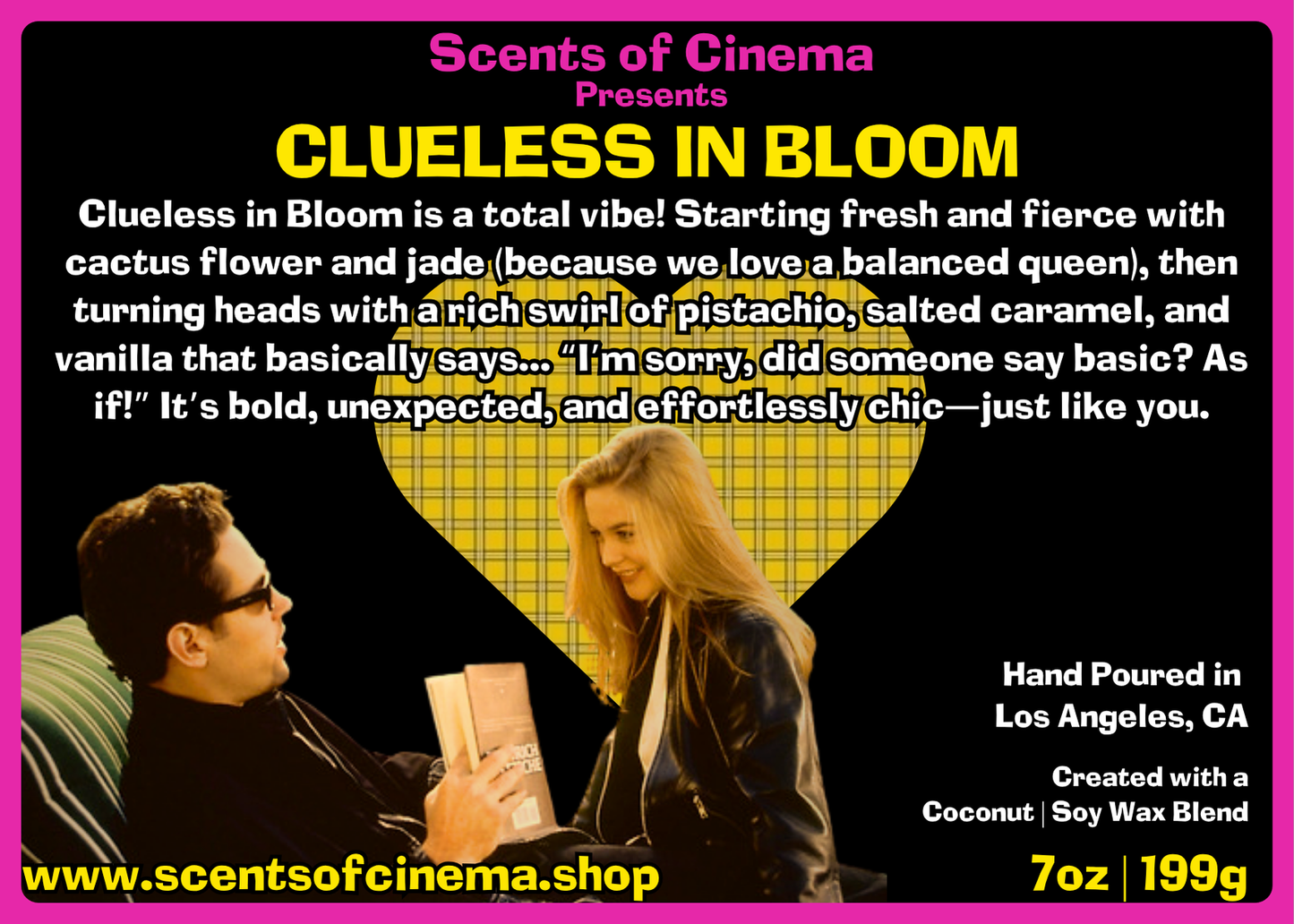 CLUELESS IN BLOOM - 7oz | Inspired by the film, Clueless (1995)