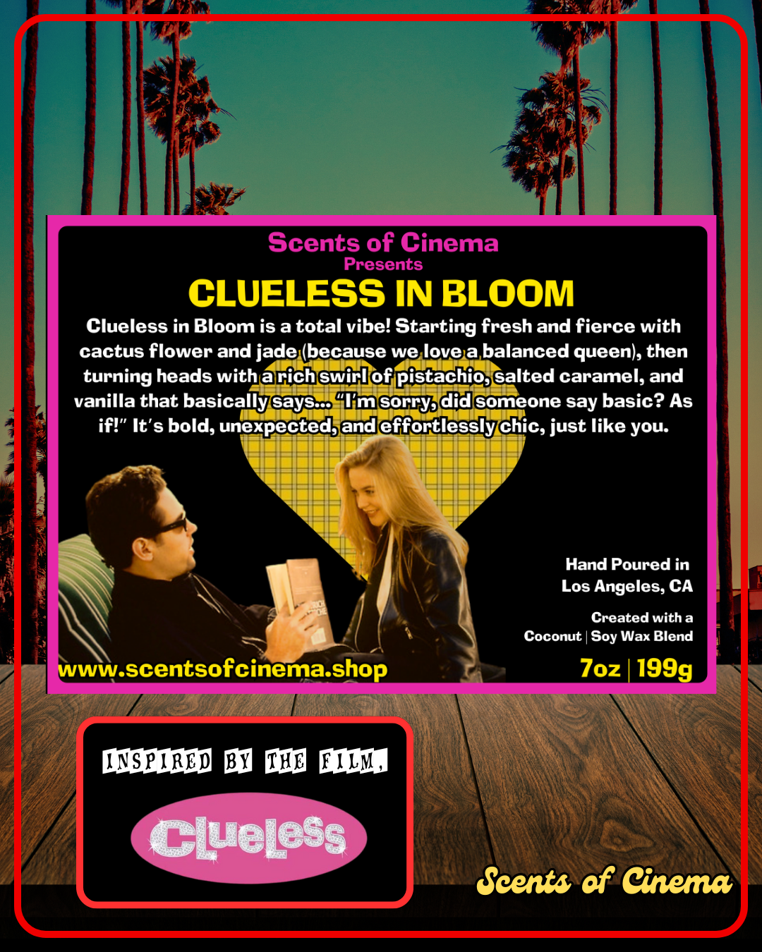 CLUELESS IN BLOOM - 7oz | Inspired by the film, Clueless (1995)