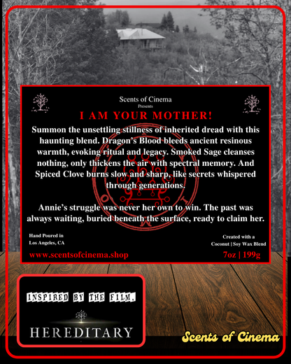 I AM YOUR MOTHER! - 7oz | Inspired by the film, HEREDITARY (2018)