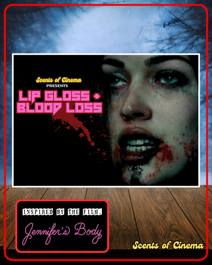 LIP GLOSS + BLOOD LOSS 7oz | Inspired by the film, JENNIFER'S BODY (2009)