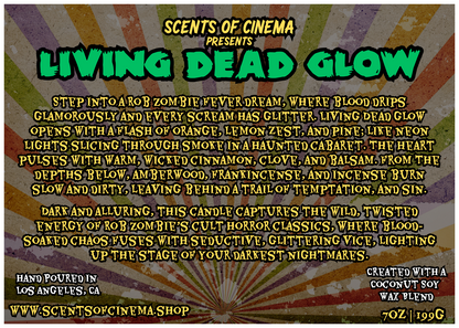 LIVING DEAD GLOW - 7oz | Inspired by the films of Rob Zombie