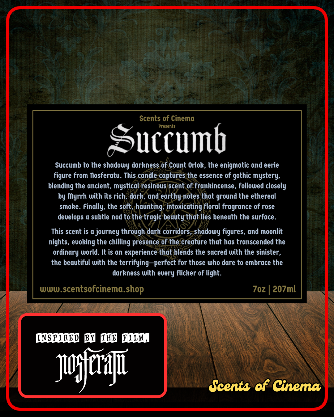 SUCCUMB - 7oz | Inspired by the film, NOSFERATU (2024)