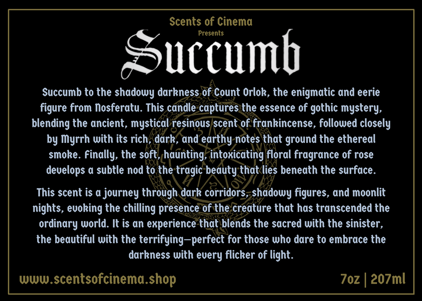 SUCCUMB - 7oz | Inspired by the film, NOSFERATU (2024)