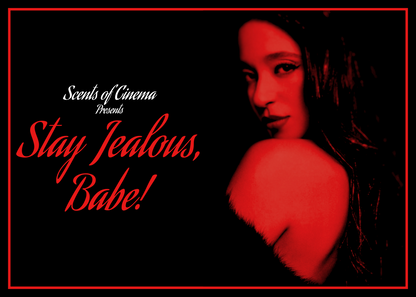 STAY JEALOUS, BABE! - 7oz | Inspired by the film, ANORA (2024)