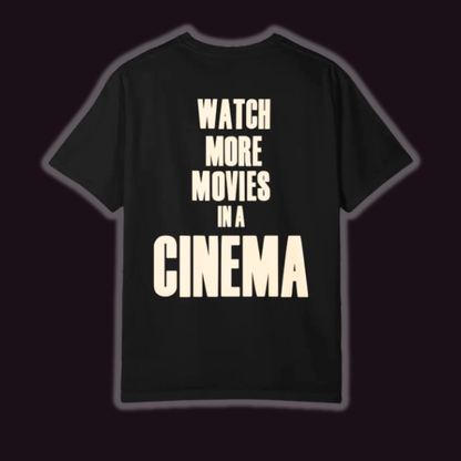 WATCH MORE MOVIES IN A CINEMA TEE